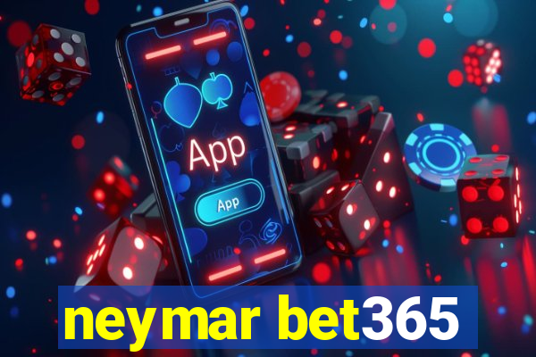 neymar bet365